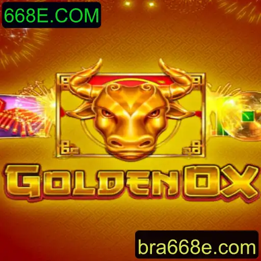 Descubra o Fascinante Jogo GoldenOx e as Inovações de 668E.COM