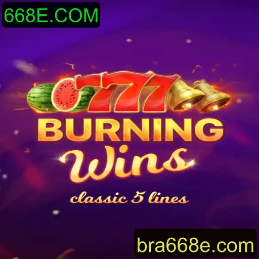 Descubra o Emocionante Mundo de BurningWins no 668E.COM